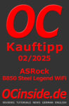 ocinside_kauftipp_02_2025_asrock_b850_steel_legend_wifi